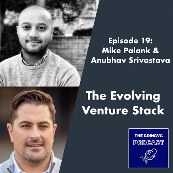 Episode 19 - The Evolving Venture Stack
