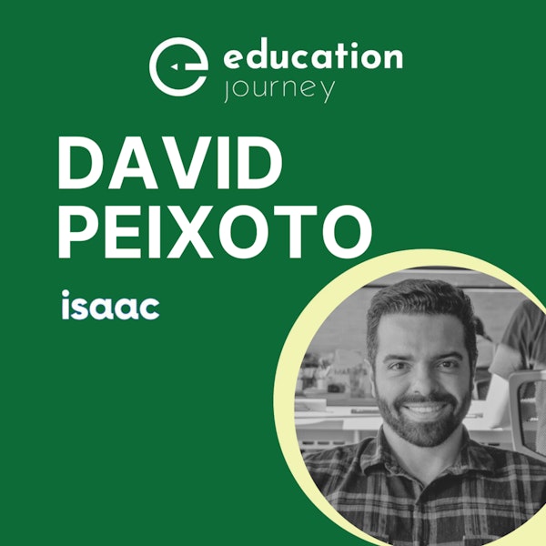 #11 - David Peixoto, co-fundador e CEO do Isaac