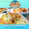 ALL IN on Brunch with @SDFoodies