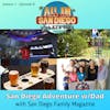 ALL IN on Adventures with Dad w/San Diego Family Magazine