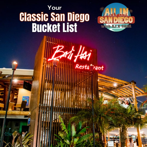 Your Classic San Diego Bucket List