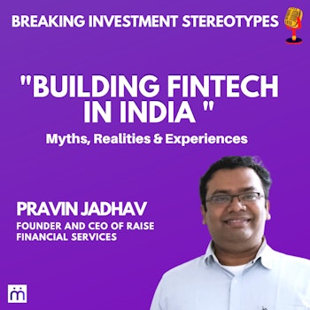 Pravin Jadhav - Founder & CEO of Raise Financial Services