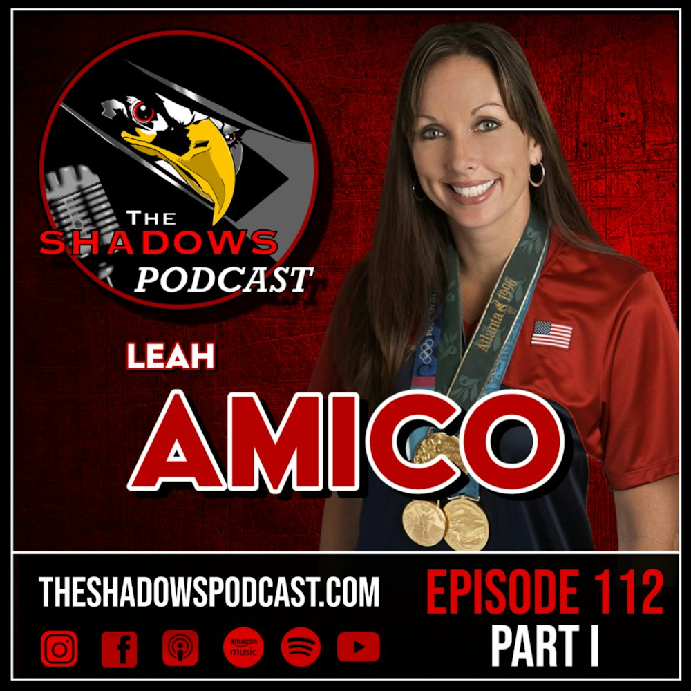 Episode 112: Leah Amico (Part I)