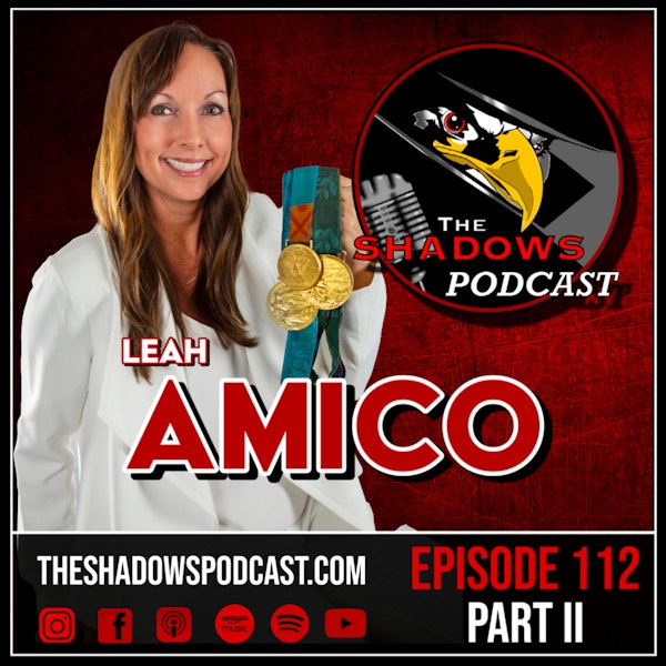Episode 112: Leah Amico (Part II)