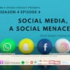 Season 4; Episode 4 -Social Media, A social Menace with Kenny Popoola