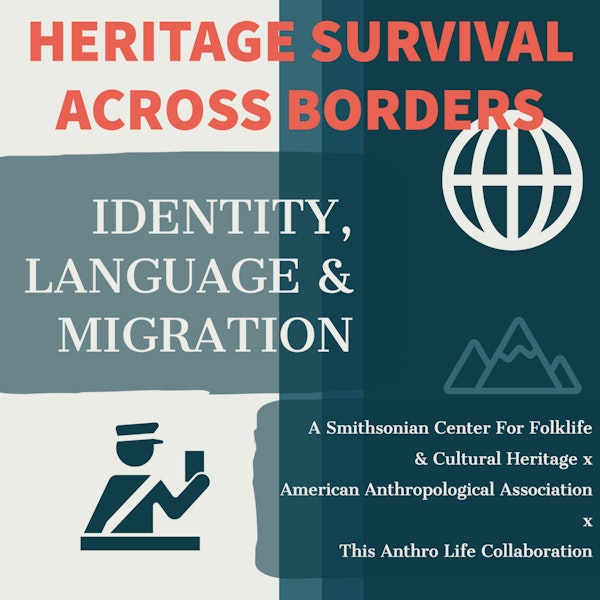 Heritage Survival Across Borders: Identity, Language and Migration