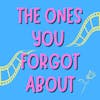 The Ones You Forgot About Movie Podcast - Trailer Episode