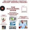 The Old School Show Episode 1 - Black Sitcoms Takeover With Aaron 