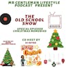 The Old School Show Christmas Special - Christmas Memories 12/25/20