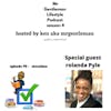 Episode 70 - Story Time With Rolanda Pyle 5/9/2021
