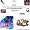 A Conversation About Music Podcast Episode 4 - Mook Dollas 9/26/2021
