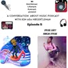 A Conversation About Music Podcast Episode 5 - Bangaa Official 10/3/2021