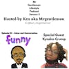 Episode 83 - Jokes and Conversation With Kyndra Crump 11/28/2021