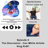 Episode image for A Conversation About Music Podcast Episode 6 - The Discussion: Can White Artists Sing RnB? With 