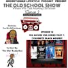 The Old School Show Episode 13 - 90s Movies Era Series Part 1 (Favorite Black Movies Part 1) 3/27/2022