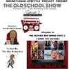 The Old School Show Episode 14 - 90s Movies Era Series Part 2 ( More 90s Movies) 4/26/2022