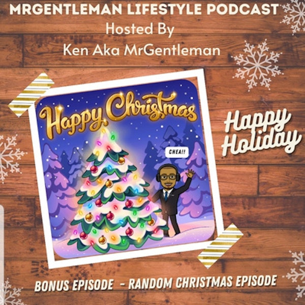 Bonus Episode - Random Christmas Episode 12/25/2022