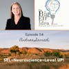 Episode 54 with Andrea Samadi: SEL + Neuroscience= Level UP!