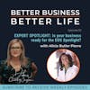 EXPERT SPOTLIGHT: Is your business ready for the EOS spotlight? with Alicia Butler Pierre - Episode 52 of Better Business, Better Life!