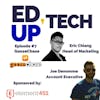 7: Duck, Duck, Goose! Taking Learning to the Next Level with Eric Chiang, Head of Marketing & Joe Denomme, Account Executive from GooseChase