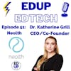 51: Mental Health Matters and Care Escalation, A Conversation with Dr. Katherine Grill, CEO and Co-Founder Neolth