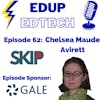62: Supporting Transitioning Teachers & Creating Transparency Around Pay, Chelsea Maude Averitt, Founder of SKIP