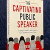 #185 The Captivating Public Speaker - Peter George