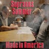 Ep. 93 - Made in America (Sopranos Summer Finale)