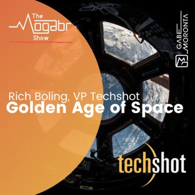 Episode image for 03: Rich Boling, VP - Techshot: What really happens in Space?
