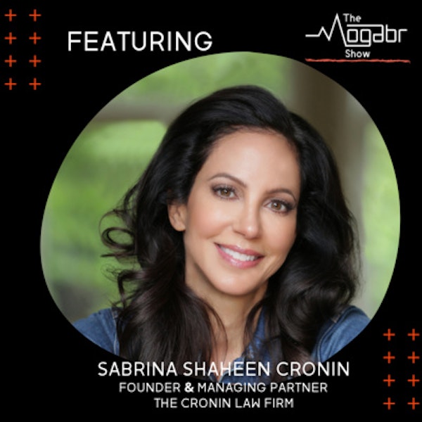 09: Sabrina Shaheen Cronin: Challenge2Change, An Empathetic Lawyer for Humanity
