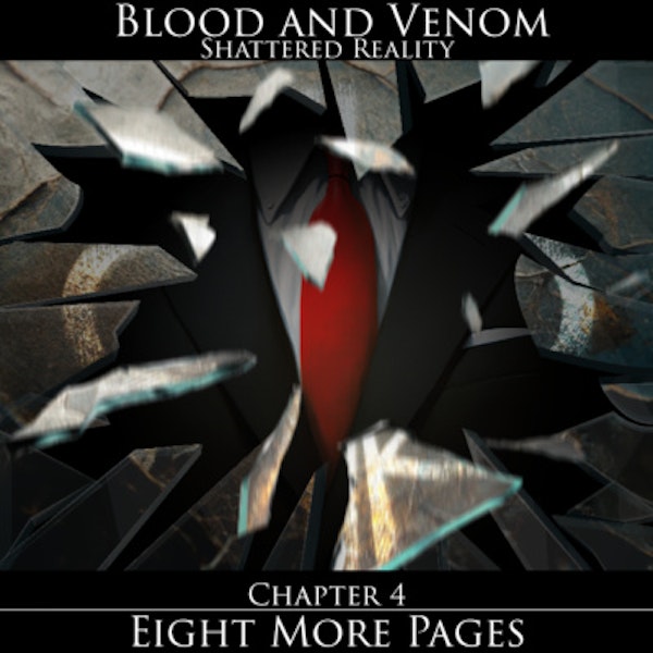 E10 | Blood and Venom - Eight More Pages