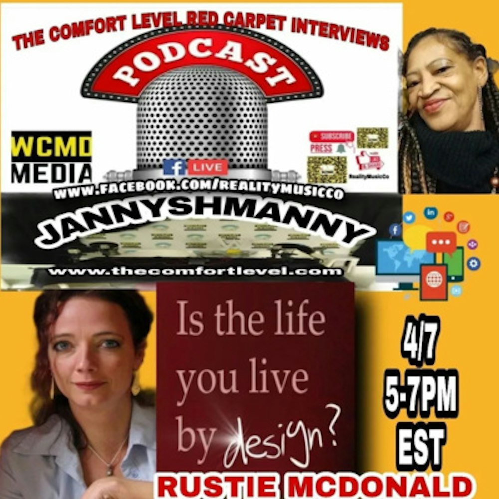 IS THE LIFE YOU LIVE BY DESIGN? #GETFEATURED GUEST RUSTIE MACDONALD