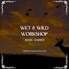 Wet & Wild Workshop 🍗 Seasoning