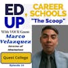 14 - Shaping the Future of Career Education with Marco Velazquez - Director of Admissions with Quest College