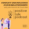 CONFLICT & RELATIONSHIPS; GIVING & RECEIVING INFLUENCE
