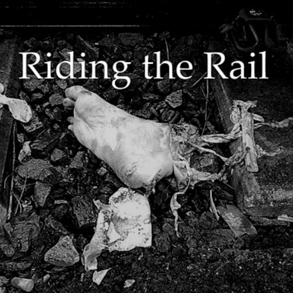 Riding the Rail