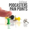 How Anchor is Solving Podcasters Pain Points