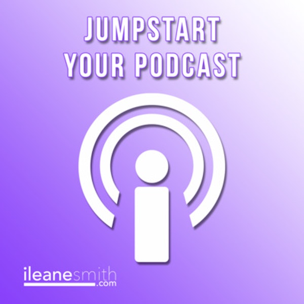 How to Jumpstart Your Podcast Growth