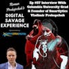 Ep #57 Interview With Columbia University Graduate & Smartlytics Founder Vladimir Prokopchuk - Digital Savage Experience Podcast