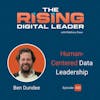 20: Ben Dundee - Human-Centered Data Leadership
