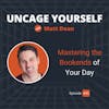 40: Mastering the Bookends of Your Day