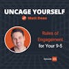44: Rules of Engagement for Your 9-5