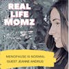 Menopause Is Normal with Jeanne Andrus