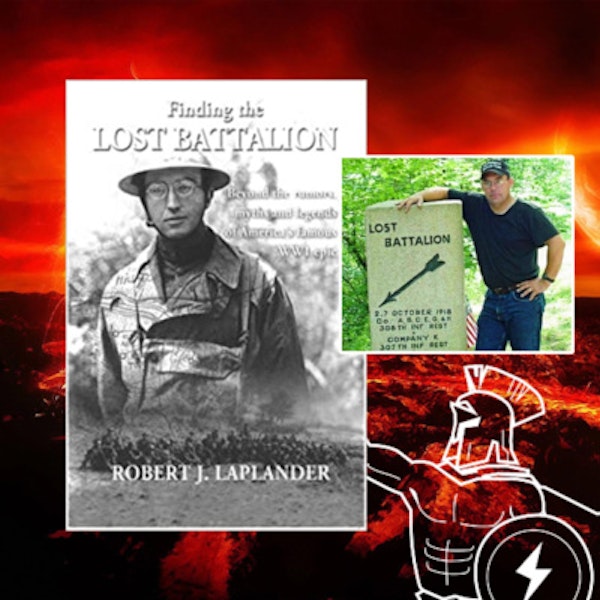 Author Robert Laplander, Finding the Lost Battalion