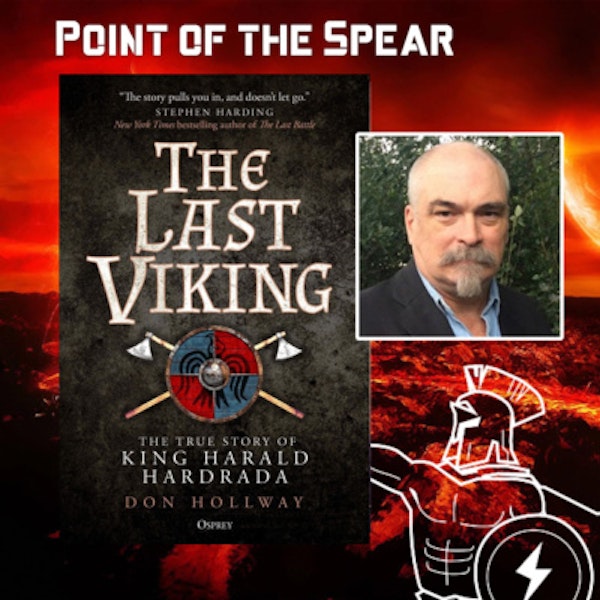 Author Don Hollway, The Last Viking: The True Story of King Harald Hardrada