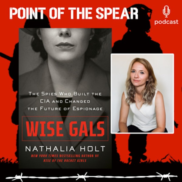 Nathalia Holt, Wise Gals: The Spies Who Built the CIA and Changed the Future of Espionage.