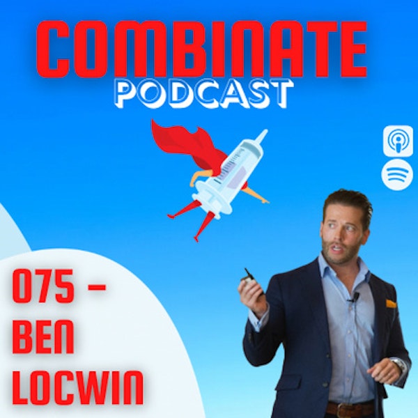 075 - Shortages, Pricing, Mastering New Skills, and Building Deep Understanding with Ben Locwin