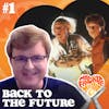 How BACK TO THE FUTURE Spits In The Face of Destiny (with Max Marriner) | Episode 1