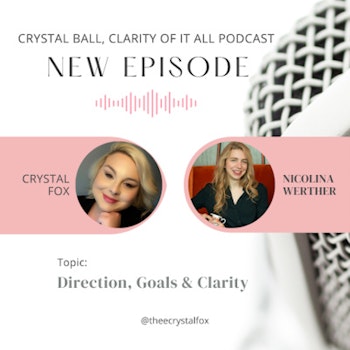 Direction, Goals and Clarity with Success Coach & Intuitive Healer Nicolina Werther