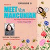 Meet the Mancunian - Talking women changemakers with Nickala Torkington
